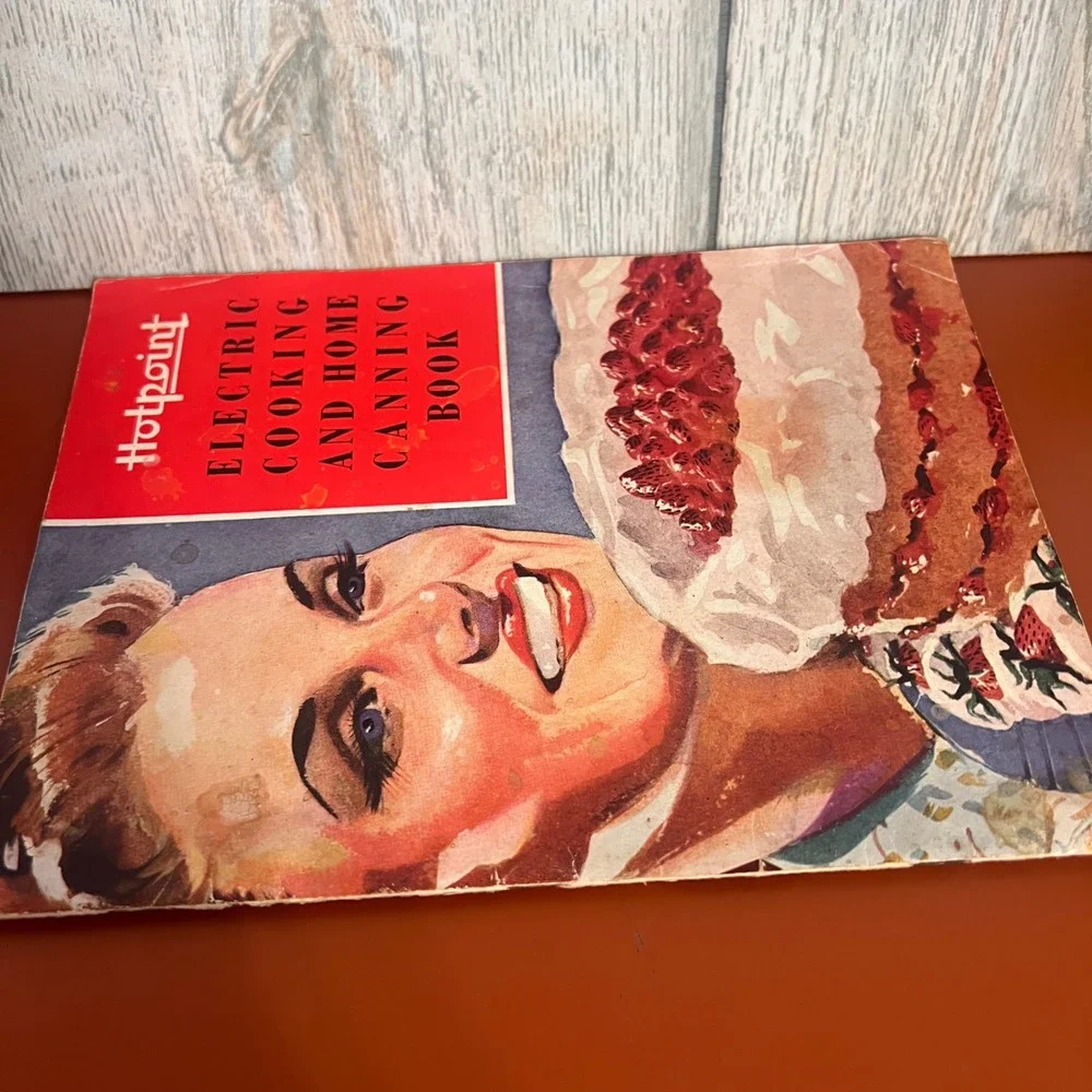 Vintage Hotpoint Electric Cooking and Home Canning Book Recipe Guide Mid-Century